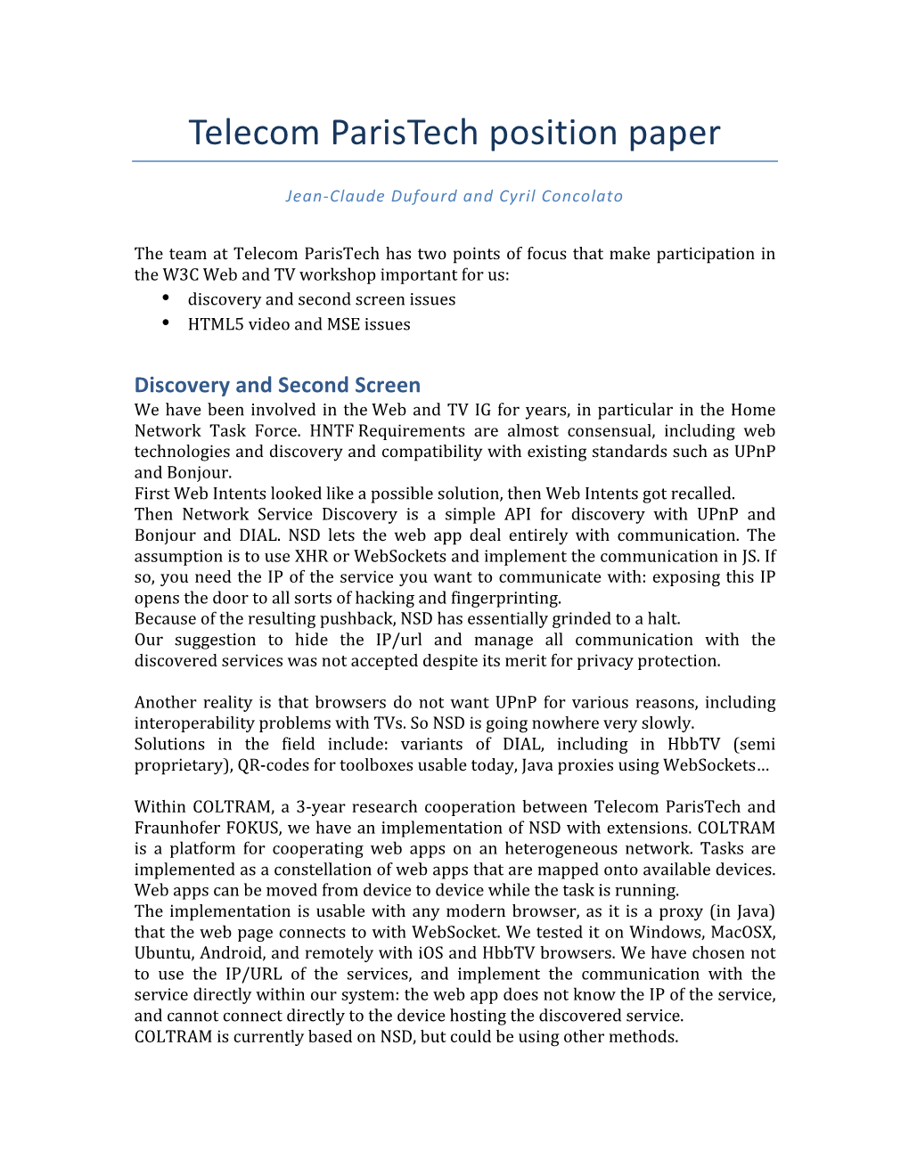 Telecom Paristech Position Paper