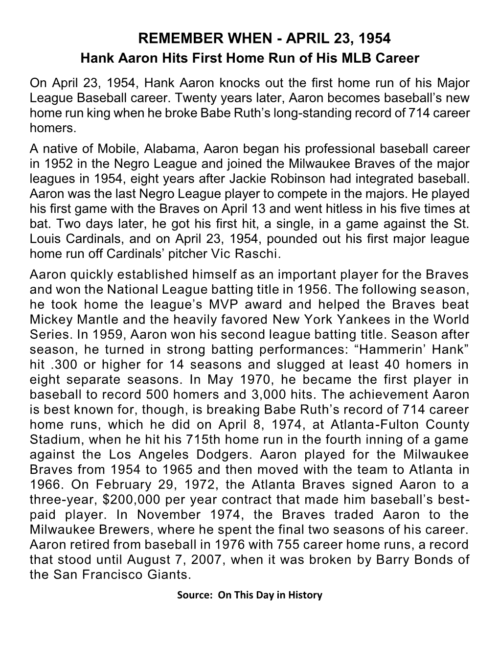 REMEMBER WHEN - APRIL 23, 1954 Hank Aaron Hits First Home Run of His MLB Career