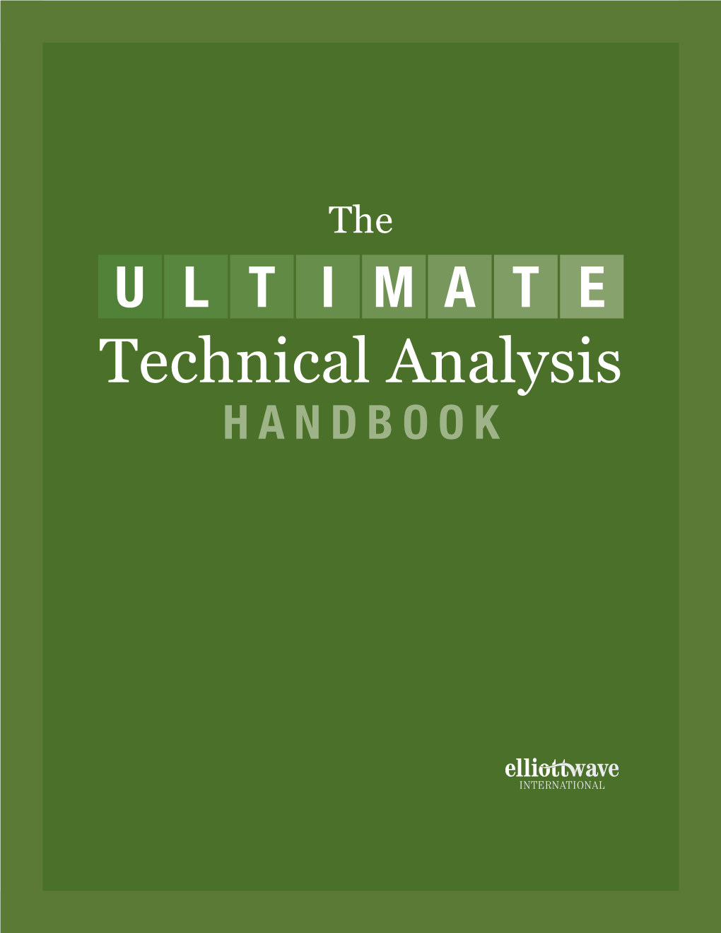 Ultimate Technical Analysis Handbook