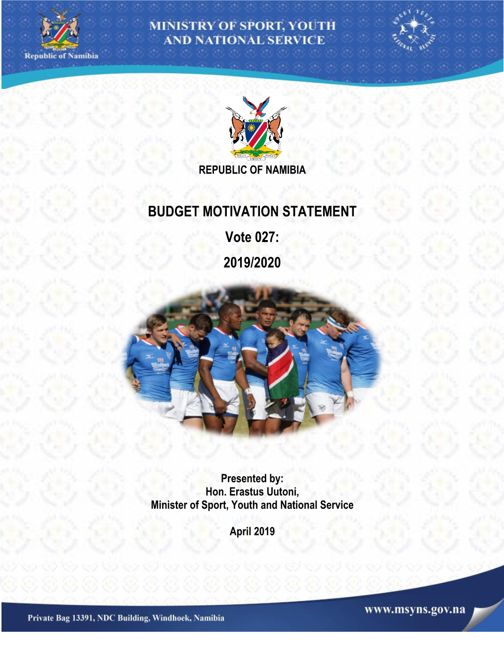 Budget Motivation Statement 2019-2020 FY, April 2019