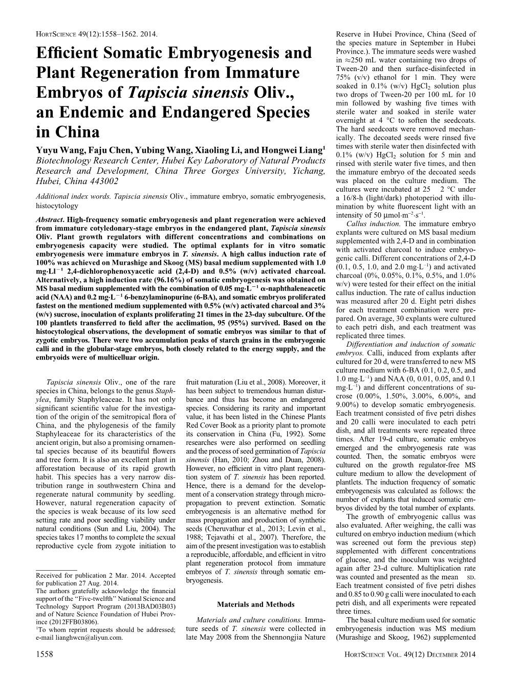 Efficient Somatic Embryogenesis and Plant Regeneration from Immature