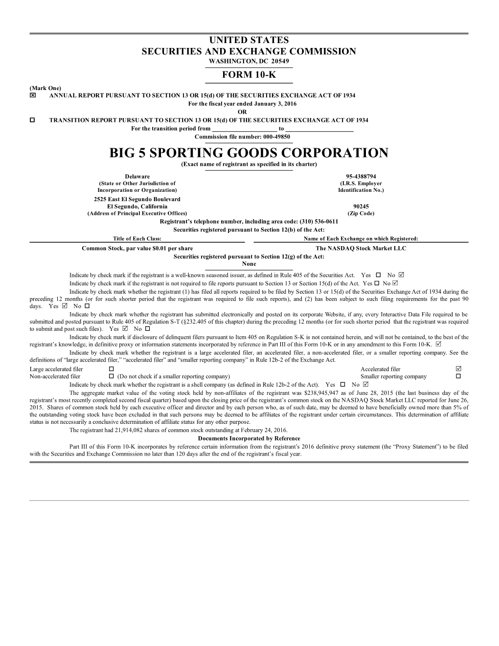 BIG 5 SPORTING GOODS CORPORATION (Exact Name of Registrant As Specified in Its Charter)