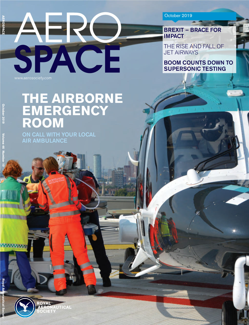 THE AIRBORNE EMERGENCY ROOM V Olume 46 Number 10 on CALL with YOUR LOCAL AIR AMBULANCE