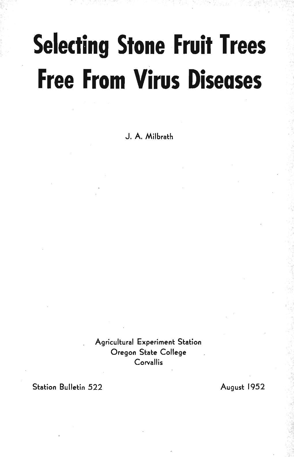 Selecting Stone Fruit Trees Free from Virus Diseases