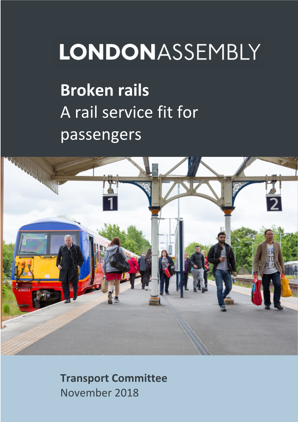 Broken Rails a Rail Service Fit for Passengers