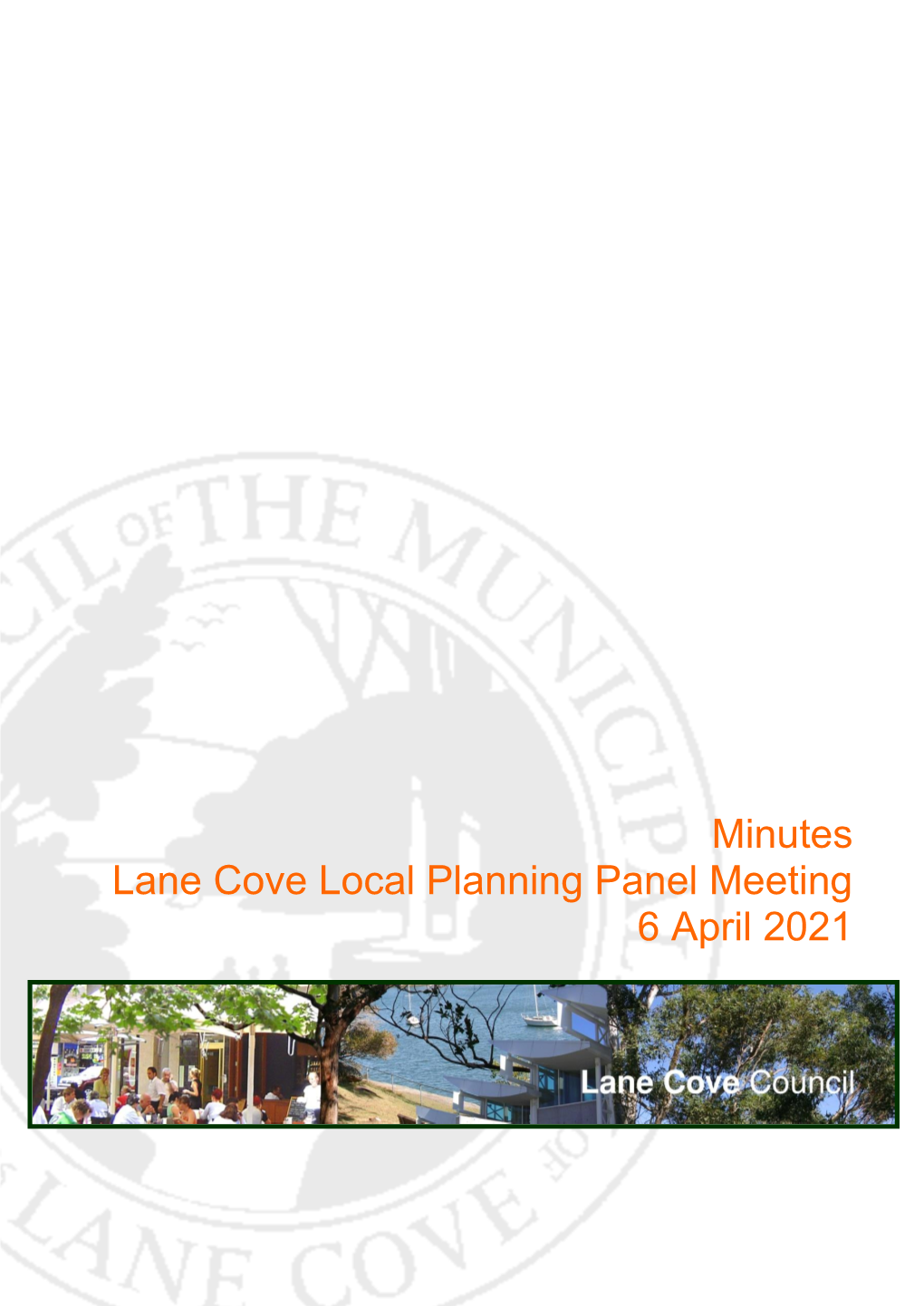 Minutes of Lane Cove Local Planning Panel