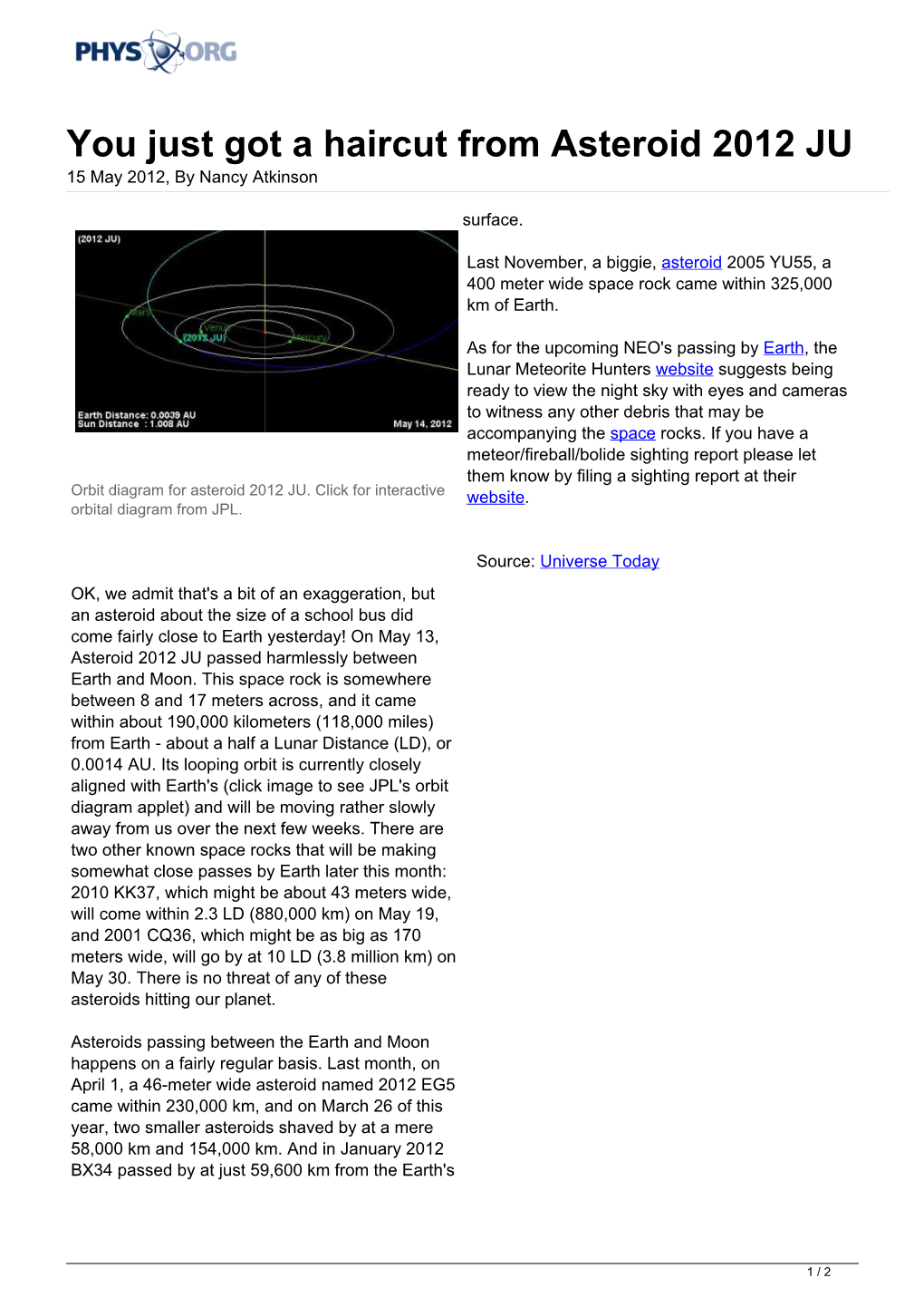 You Just Got a Haircut from Asteroid 2012 JU 15 May 2012, by Nancy Atkinson