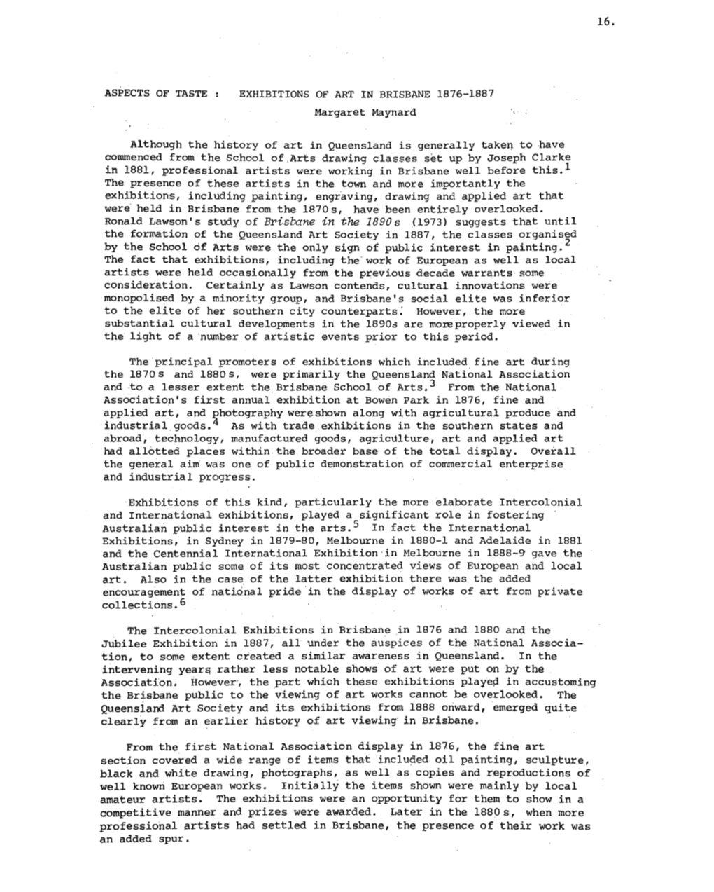 EXHIBITIONS of ART in BRISBANE 1876-1887 Margaret Maynard • •