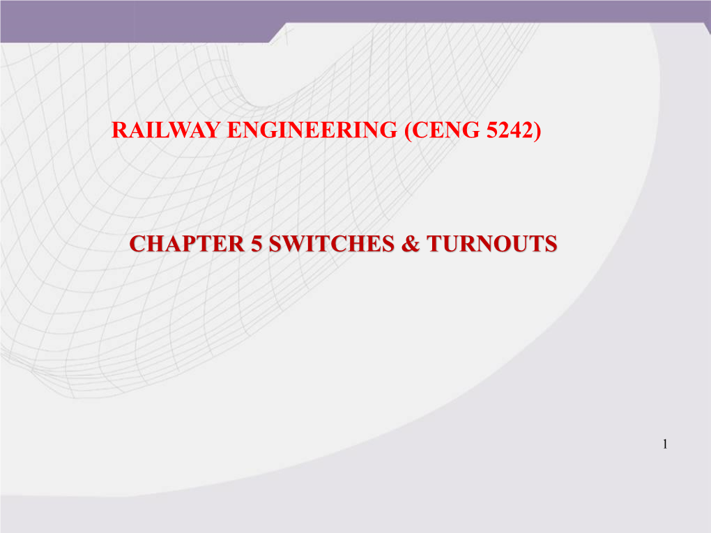 The Frog and Guard Rail: Wing Rail, Guard Rail and Frog - to Ensure the Safety  the Pontes: Straight Rail and Curve Rail- to Connect the Line