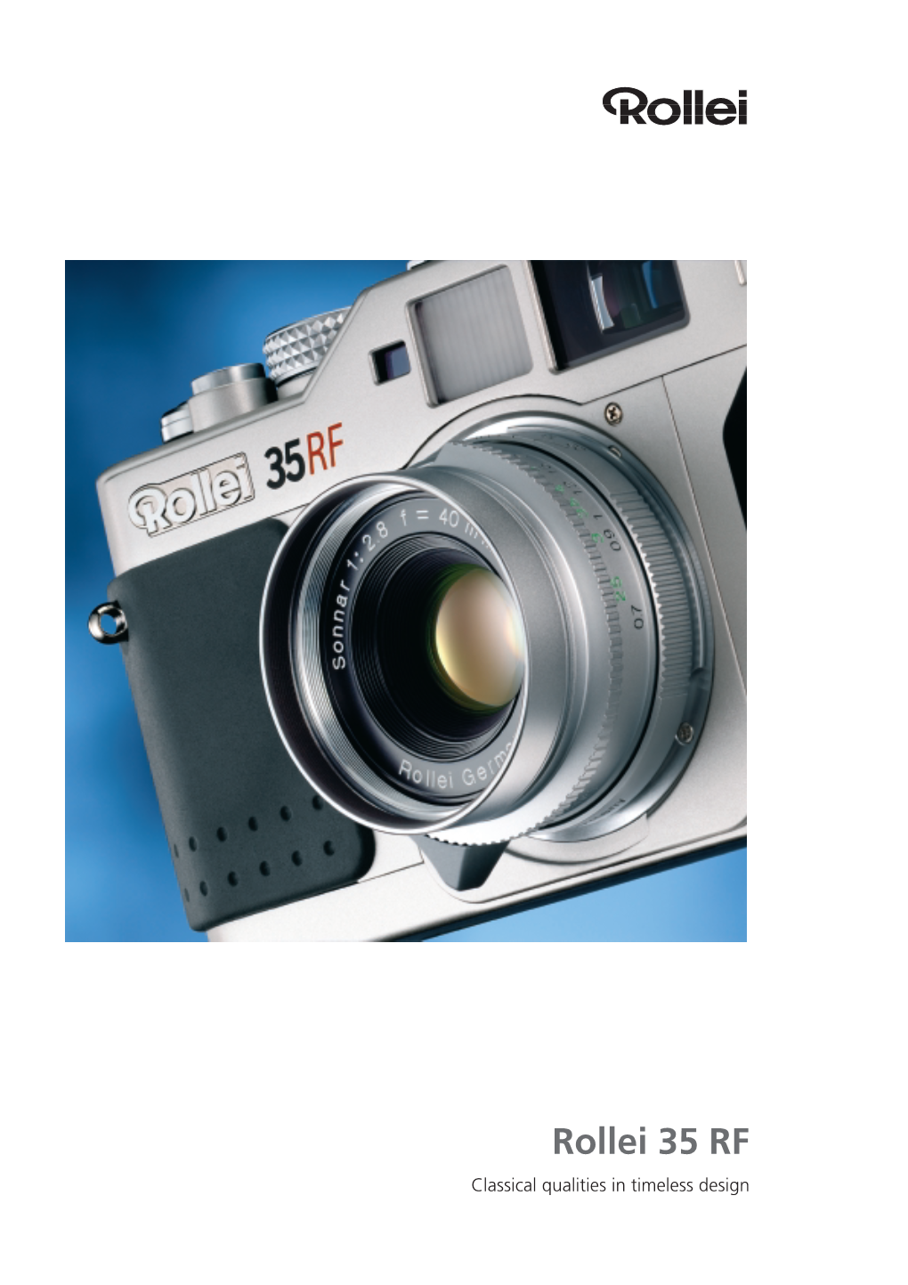 Rollei 35 RF Classical Qualities in Timeless Design Rollei 35 RF – Precision Mechanical and Optical Accuracy