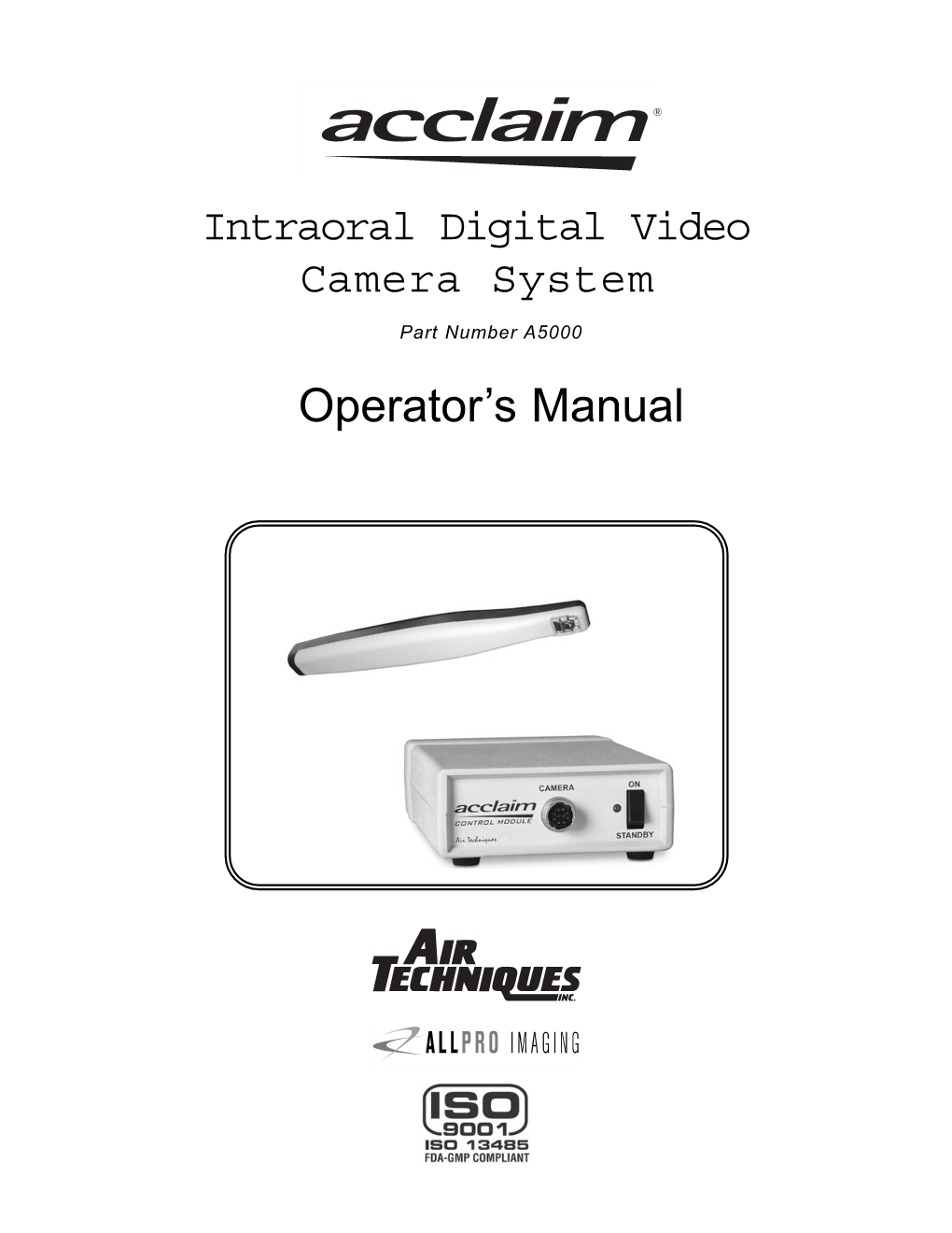 Acclaim Intraoral Digital Video Camera Operator's Manual..Pdf