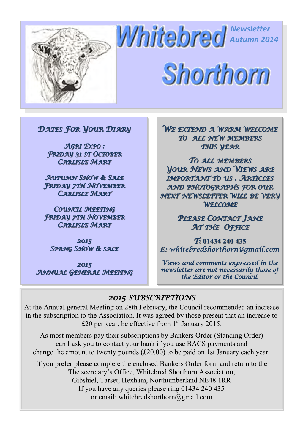 Newsletter August 2013 Newsletter Autumn 2014