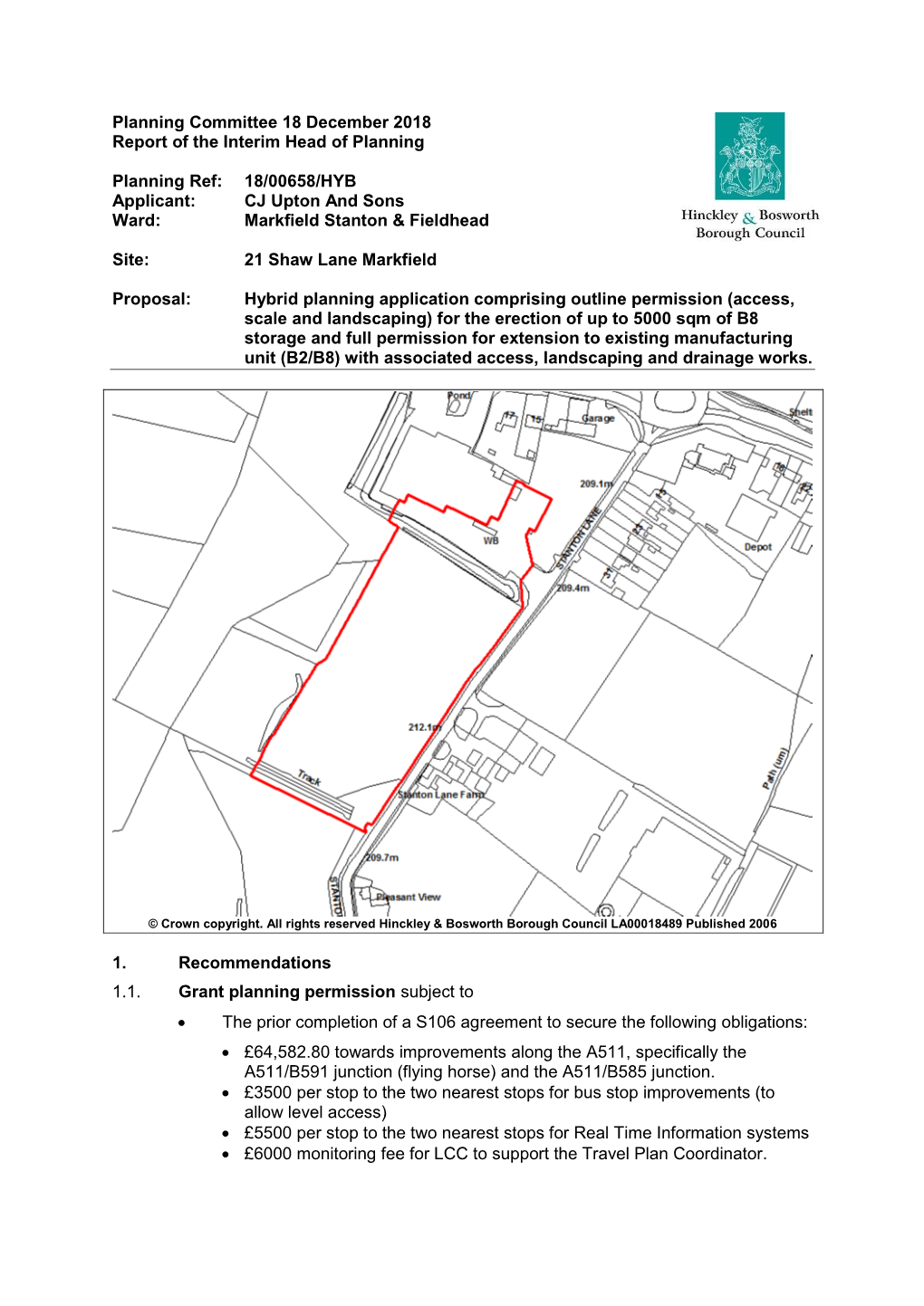 18/00658/HYB Applicant: CJ Upton and Sons Ward: Markfield Stanton & Fieldhead