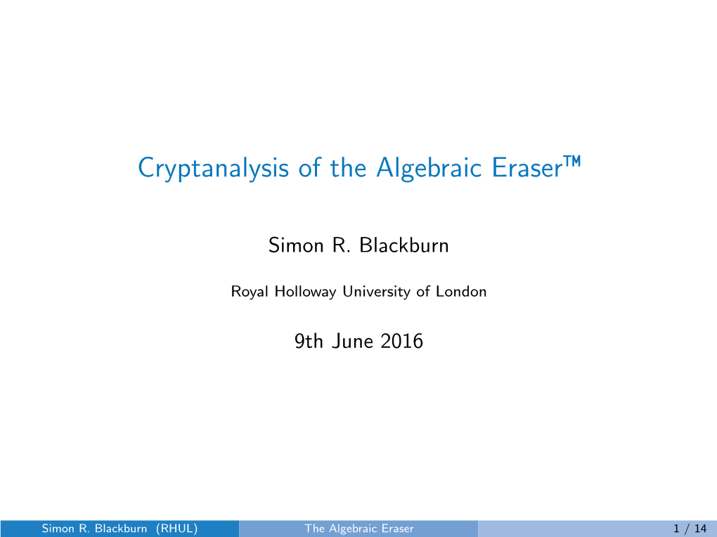 Cryptanalysis of the Algebraic Eraser™