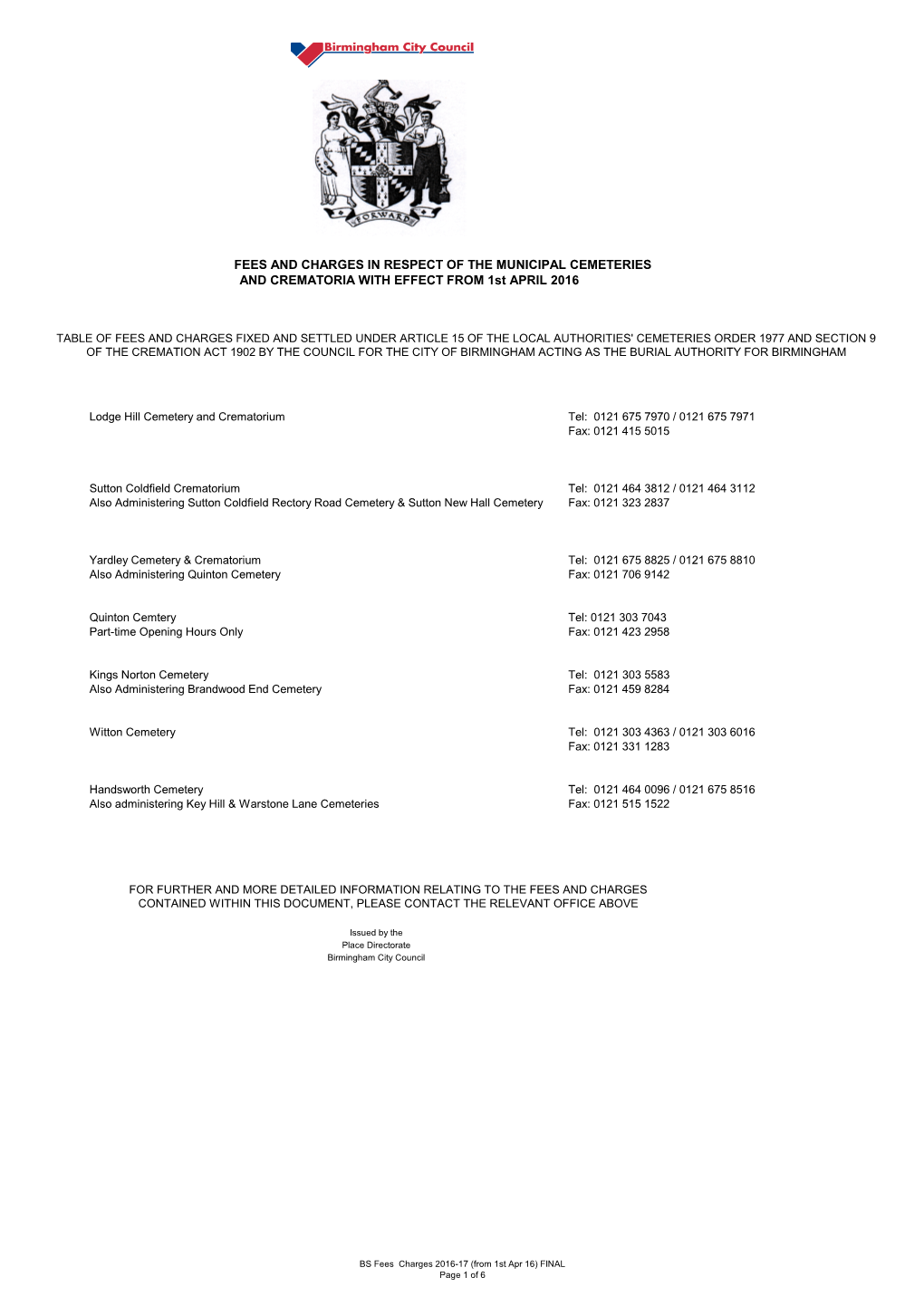 FEES and CHARGES in RESPECT of the MUNICIPAL CEMETERIES and CREMATORIA with EFFECT from 1St APRIL 2016