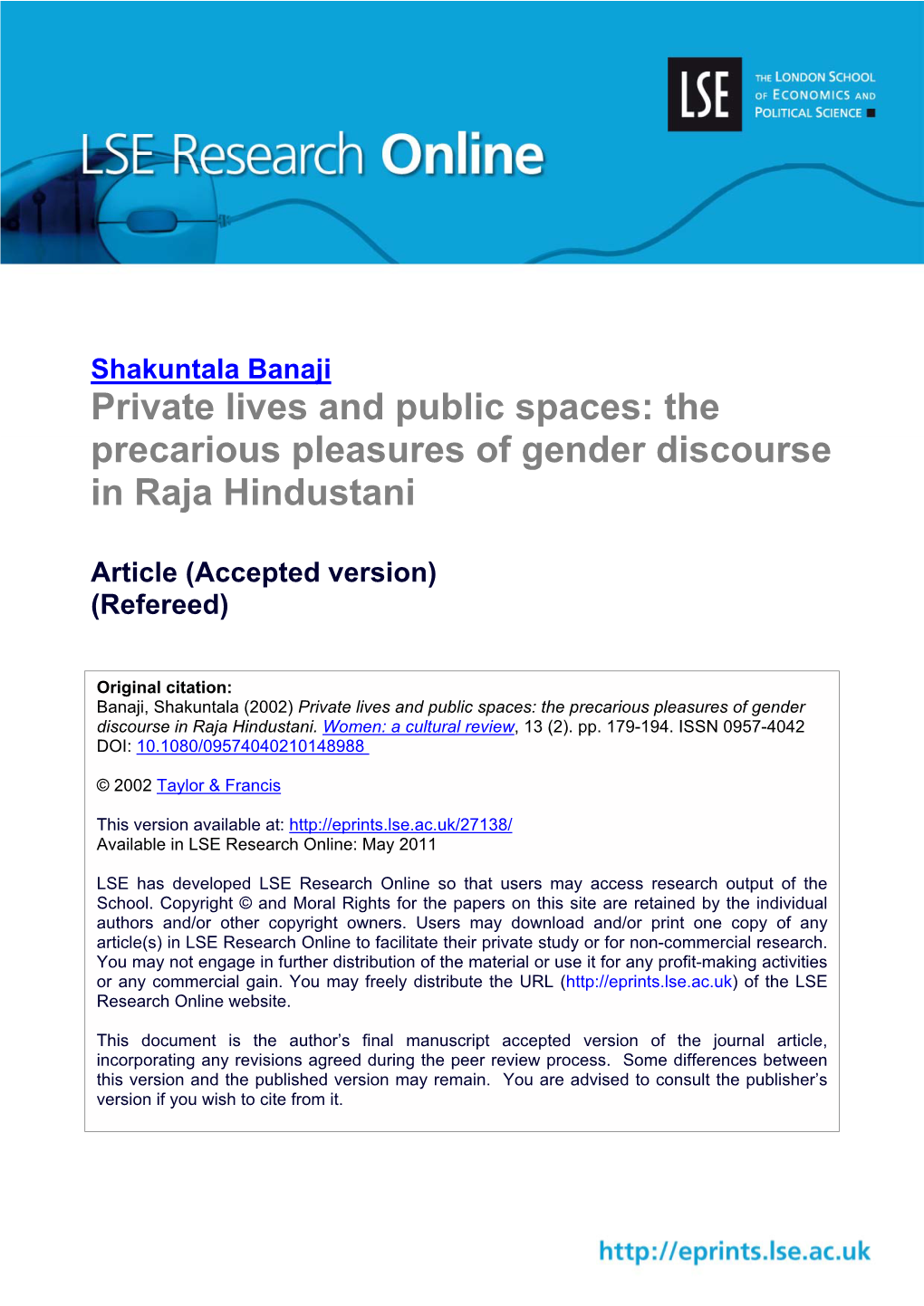 Private Lives and Public Spaces: the Precarious Pleasures of Gender Discourse in Raja Hindustani