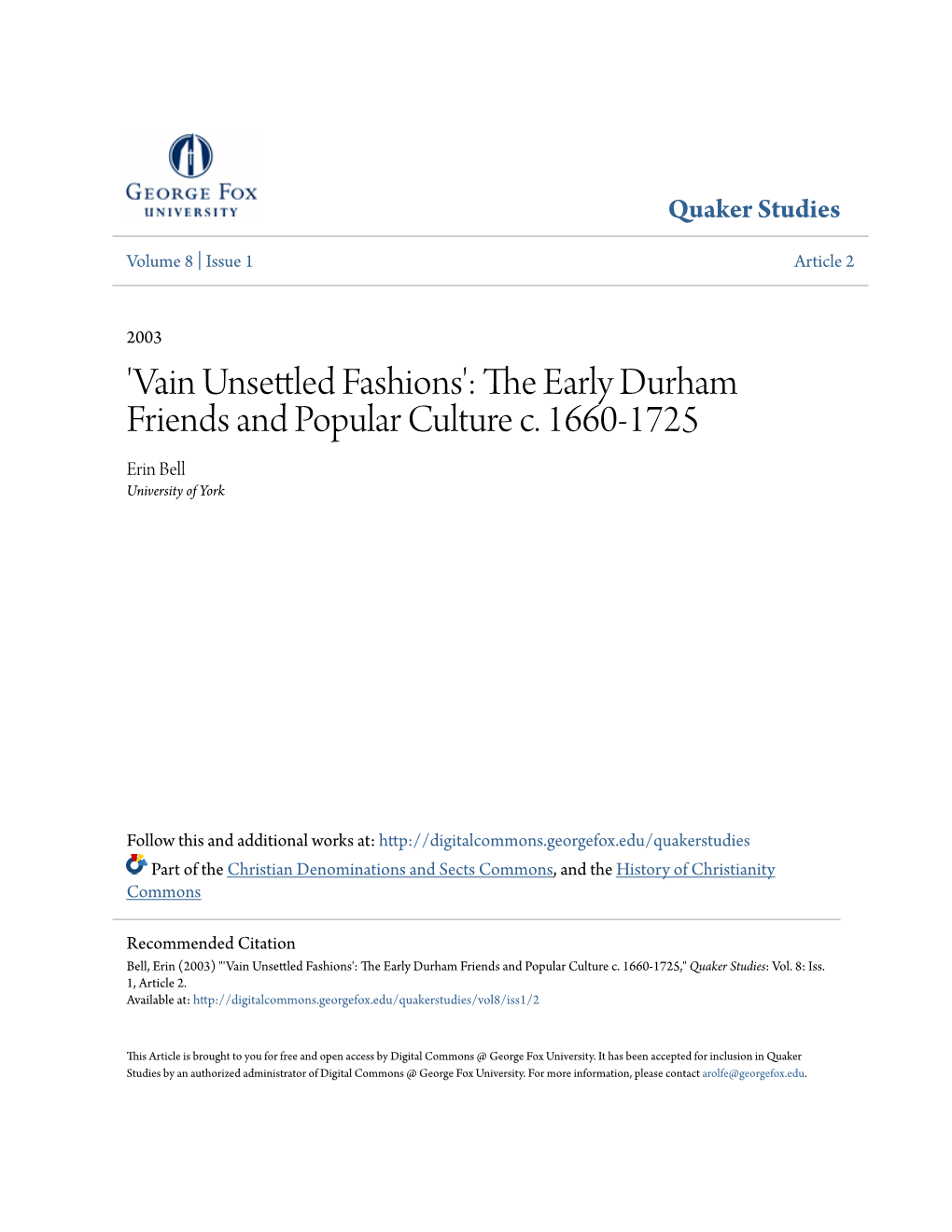The Early Durham Friends and Popular Culture C. 1660-1725," Quaker Studies: Vol