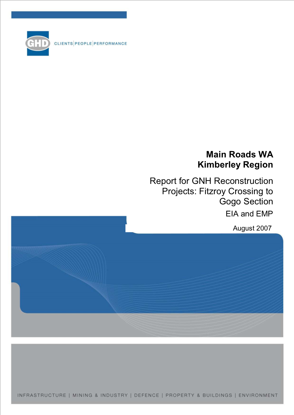 Main Roads WA Kimberley Region Report for GNH Reconstruction Projects: Fitzroy Crossing to Gogo Section EIA and EMP