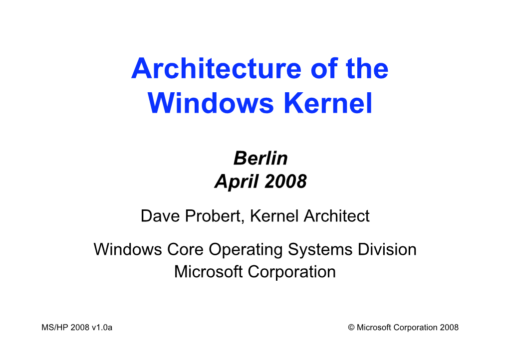 Architecture of the Windows Kernel