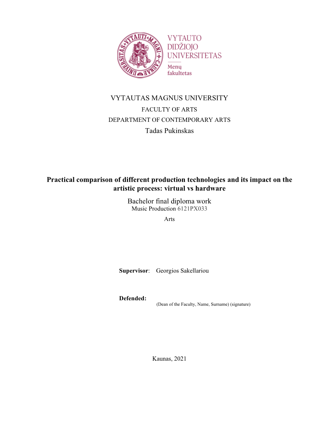 VYTAUTAS MAGNUS UNIVERSITY Tadas Pukinskas Practical