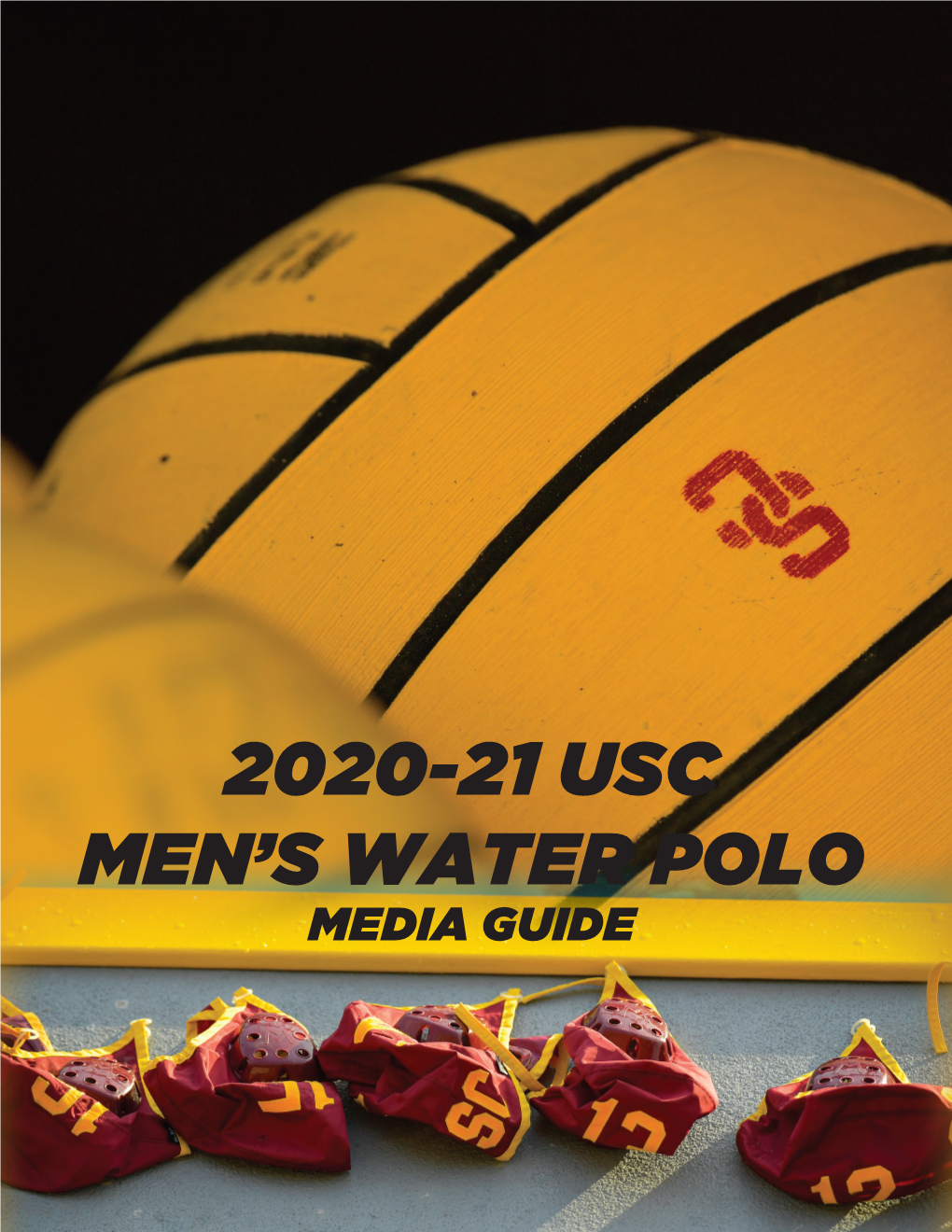 2020-21 Usc Men’S Water Polo Media Guide 2020-21 Roster No