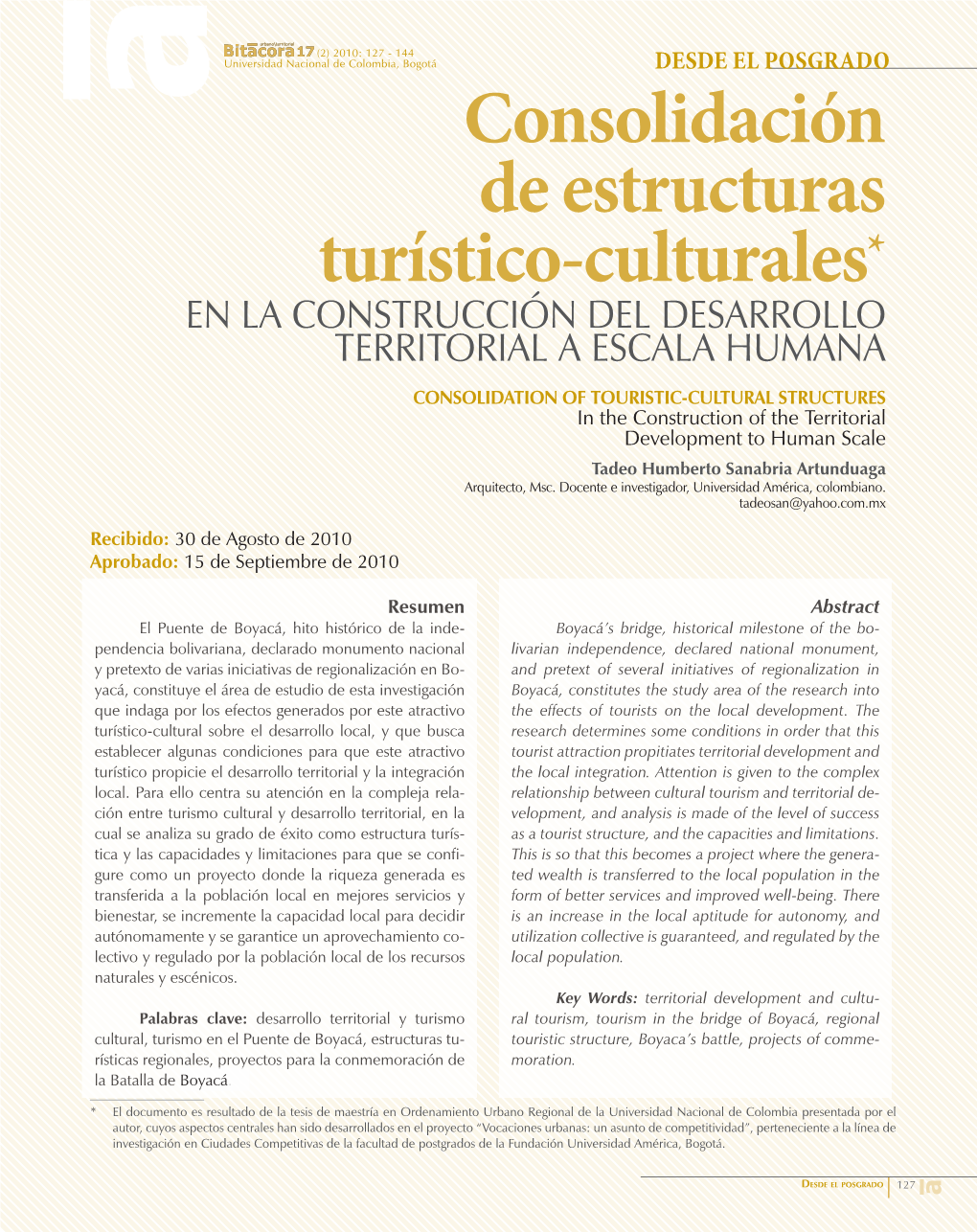 Consolidación De Estructuras Turístico-Culturales*