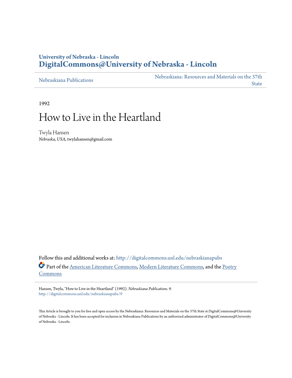 How to Live in the Heartland Twyla Hansen Nebraska, USA, Twylahansen@Gmail.Com