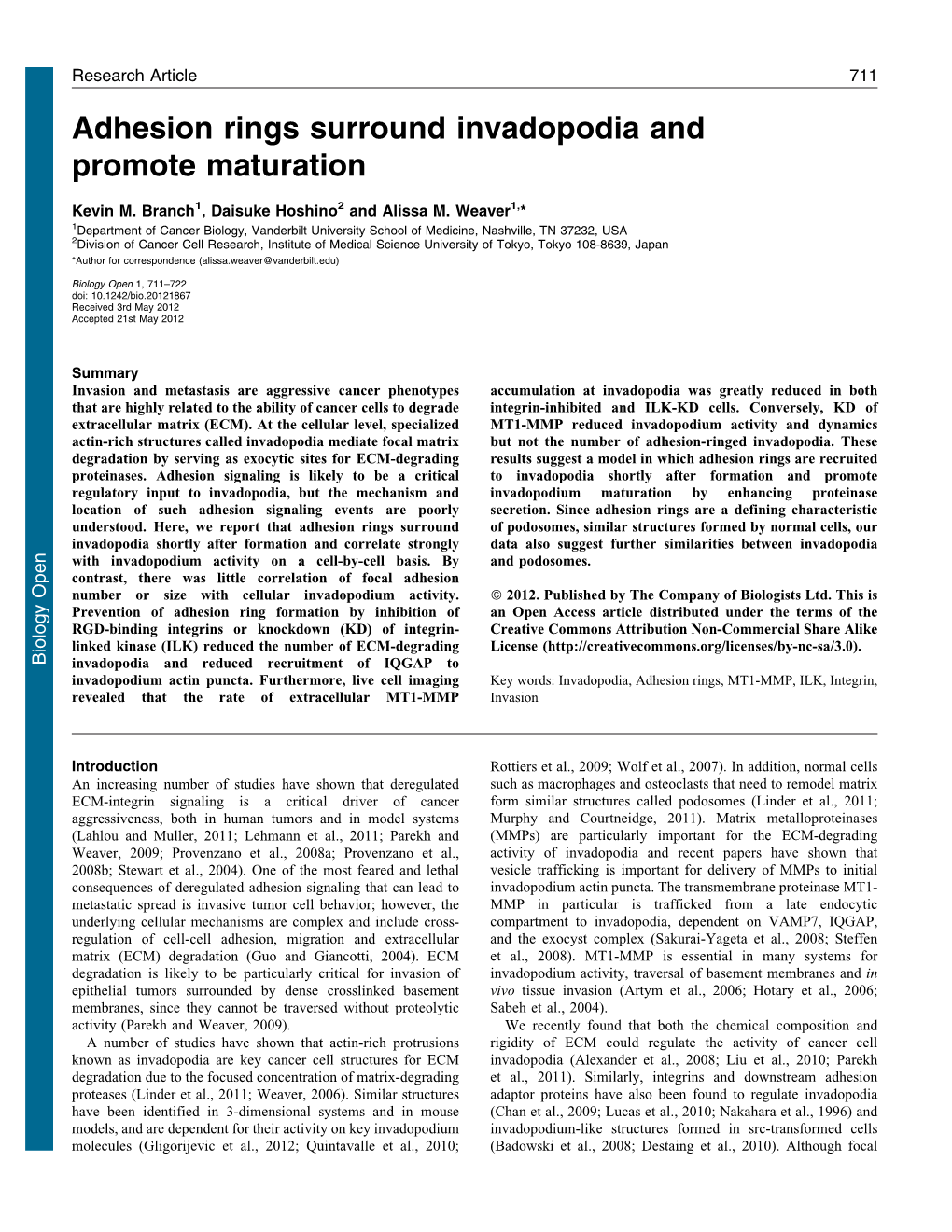 Adhesion Rings Surround Invadopodia and Promote Maturation