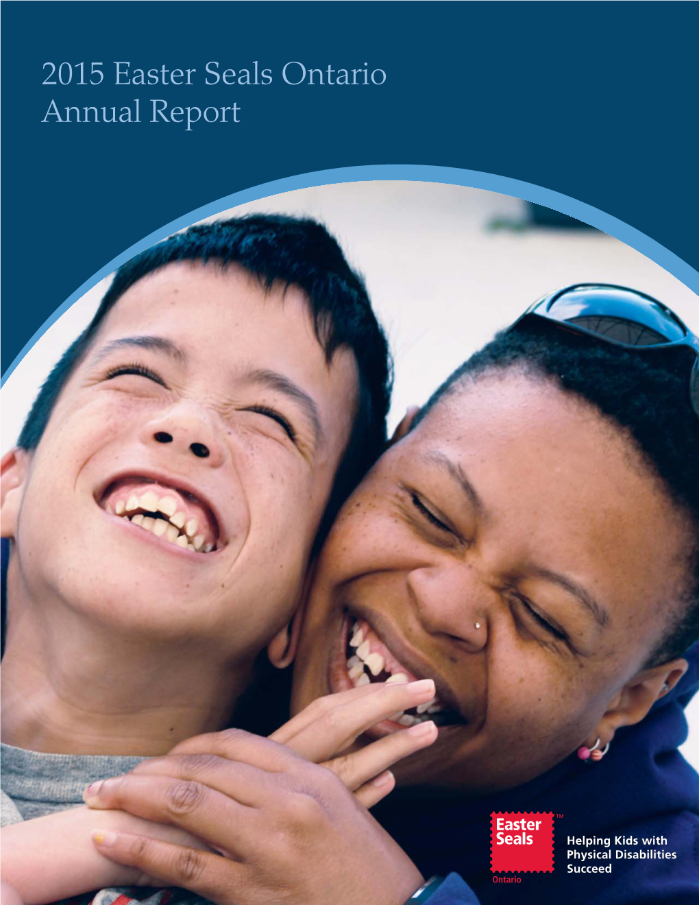 Easter Seals Ontario Annual Report 2015