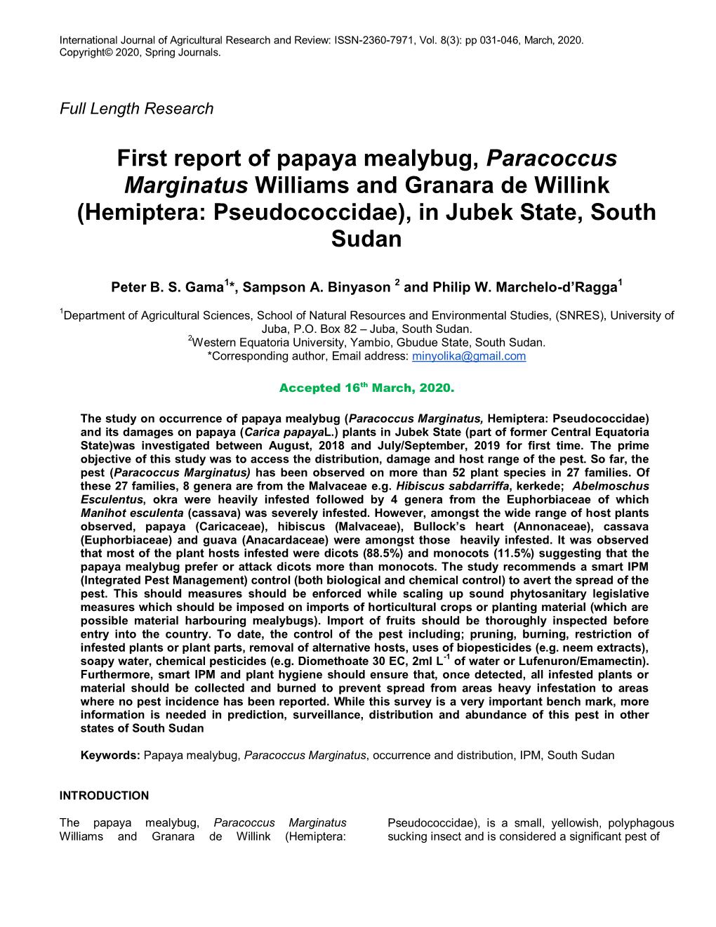 First Report of Papaya Mealybug, Paracoccus Marginatus Williams and Granara De Willink (Hemiptera: Pseudococcidae), in Jubek State, South Sudan