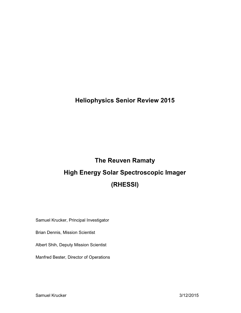 Heliophysics Senior Review 2015 the Reuven Ramaty High