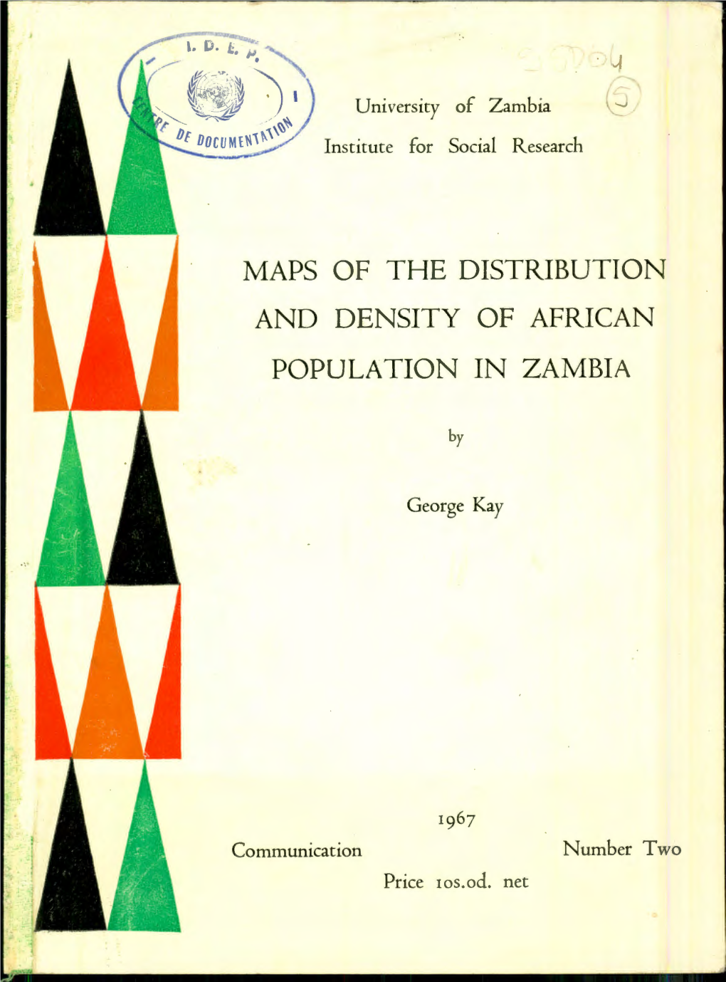 University of Zambia the DISTRIBUTION of AFRICAN POPULATION in ZAMBIA George