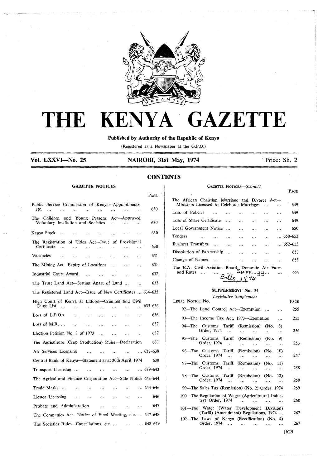 KENYA GAZETTE 635 Notice Is Hereby Given That After the Expiration of Sixty (60) Gazst're Notlcs No