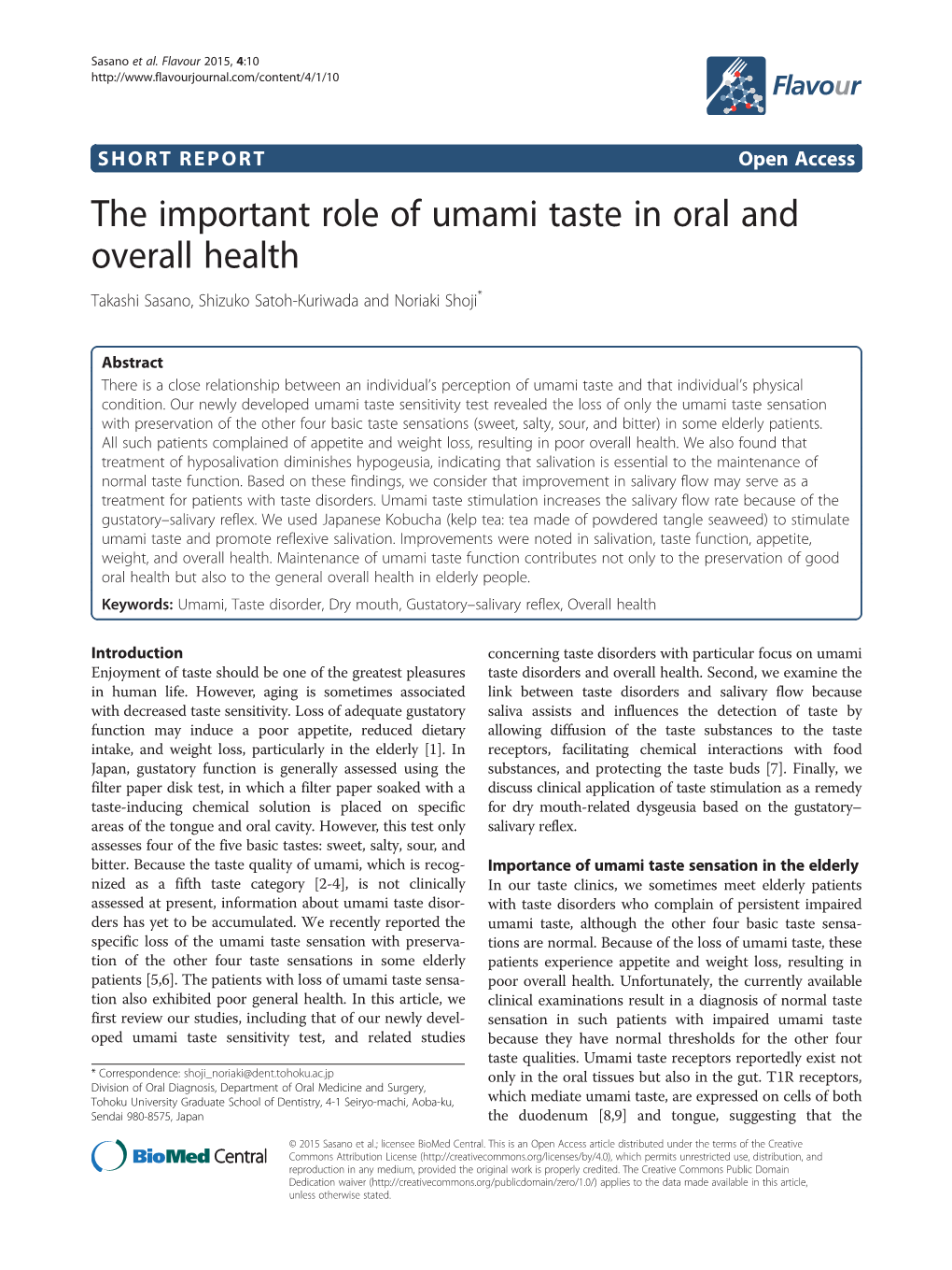 The Important Role of Umami Taste in Oral and Overall Health Takashi Sasano, Shizuko Satoh-Kuriwada and Noriaki Shoji*