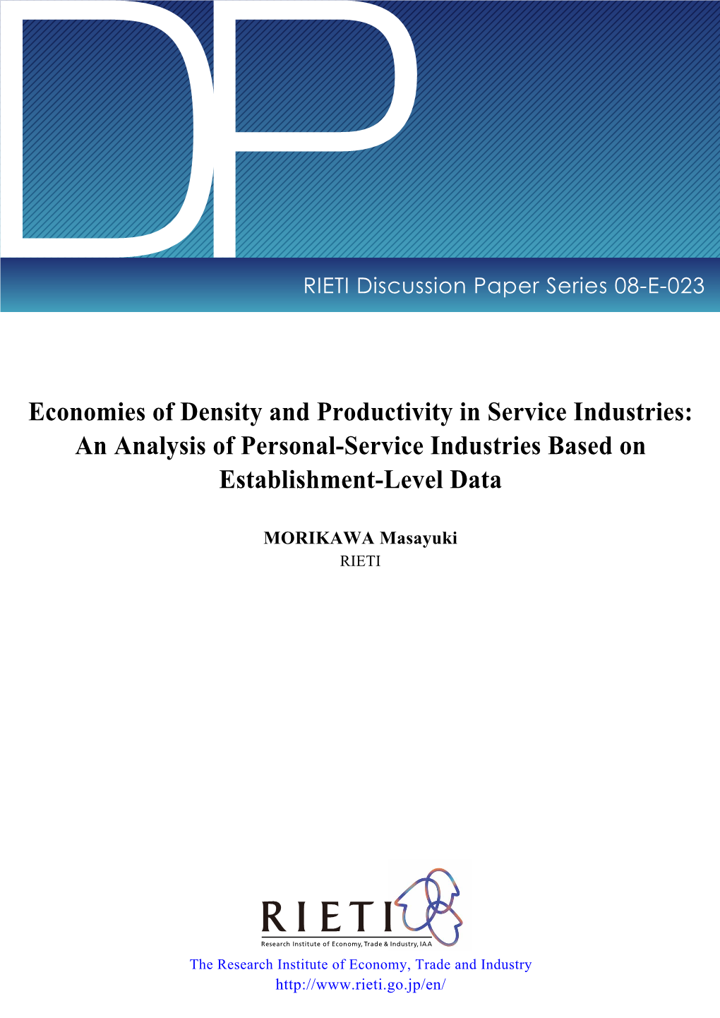 Economies of Density and Productivity in Service Industries: an Analysis of Personal-Service Industries Based on Establishment-Level Data