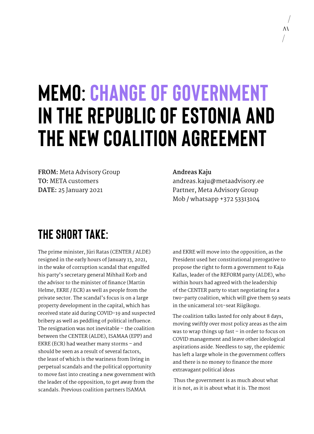 Change of Government in the Republic of Estonia and the New Coalition Agreement