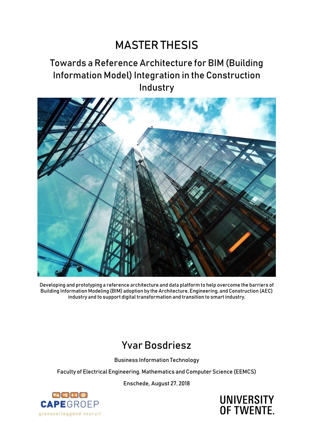 MASTER THESIS Towards a Reference Architecture for BIM (Building Information Model) Integration in the Construction Industry