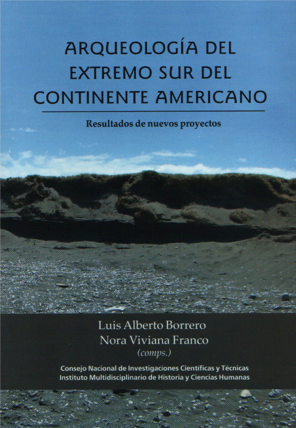 Arqueología Del Extremo Sur Del Continente Americano