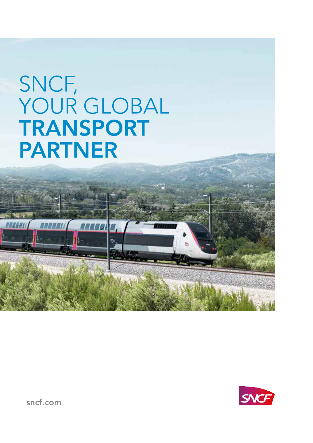 Sncf, Your Global Transport Partner