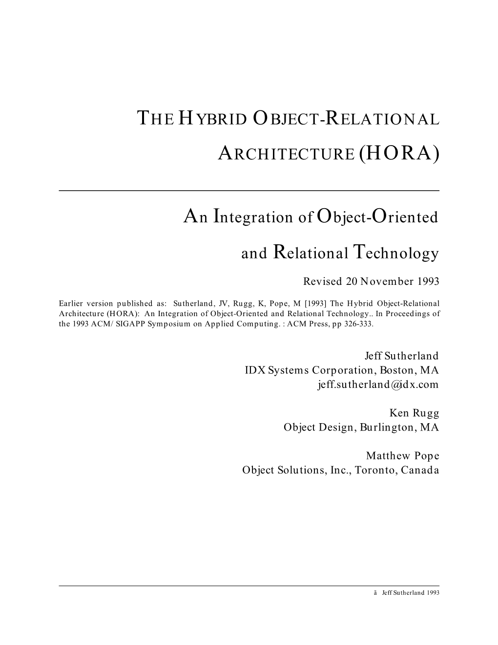 The Hybrid Object-Relational