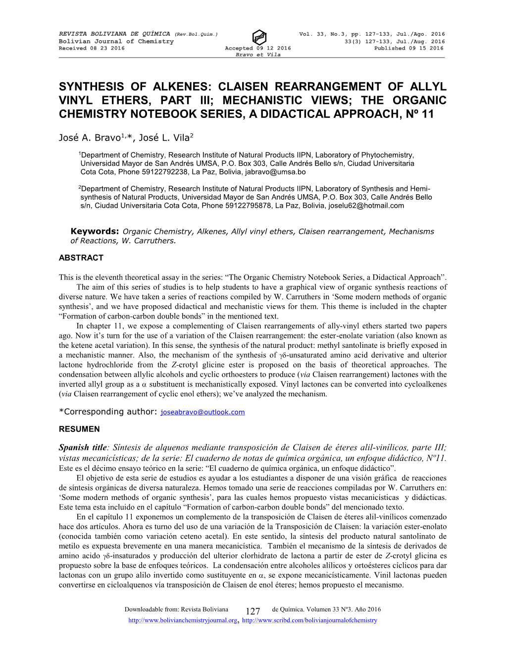 Synthesis of Alkenes: Claisen Rearrangement of Allyl Vinyl Ethers, Part Iii; Mechanistic Views; the Organic Chemistry Notebook Series, a Didactical Approach, Nº 11