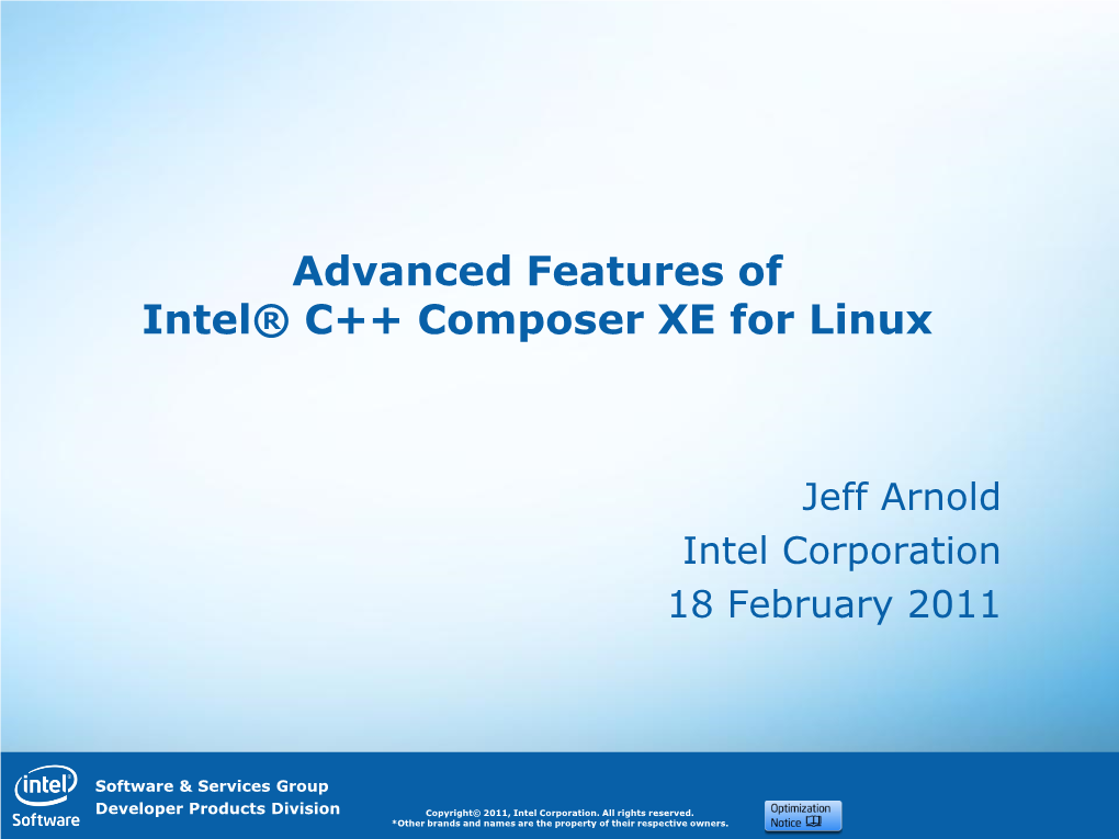 Advanced Features of Intel® C++ Composer XE for Linux