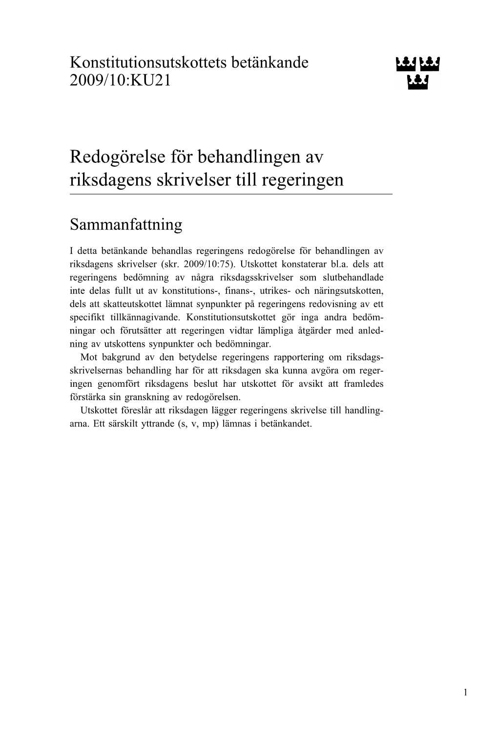 Redogörelse För Behandlingen Av Riksdagens Skrivelser Till Regeringen