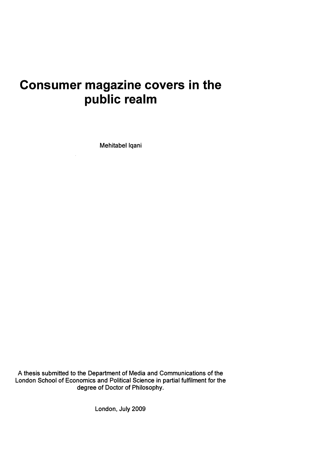 Consumer Magazine Covers in the Public Realm