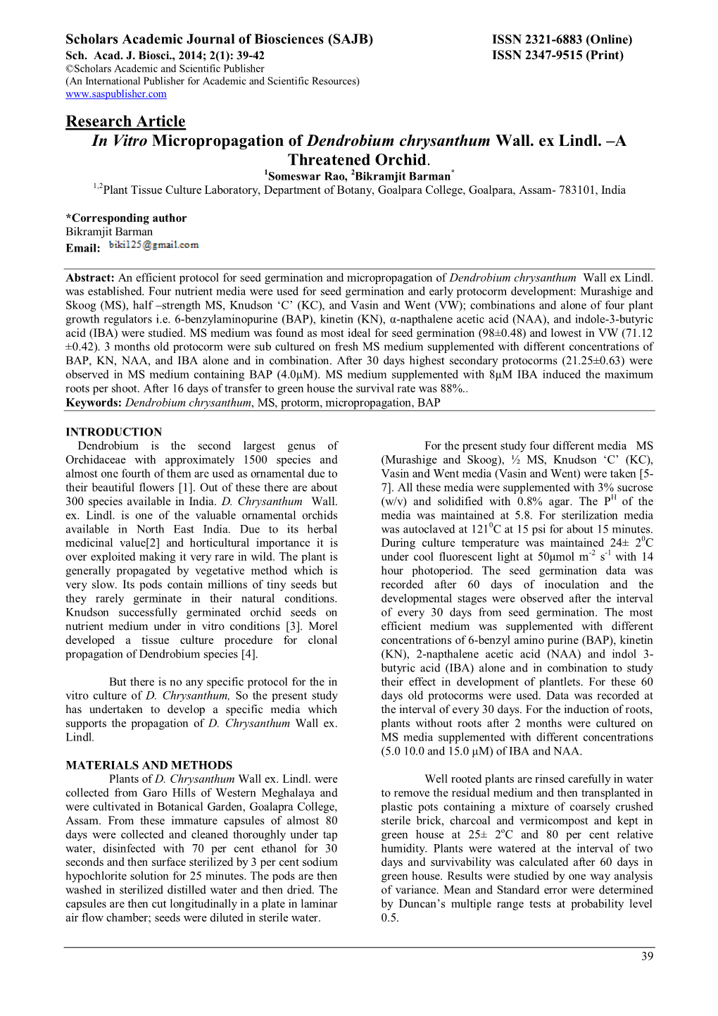 Research Article in Vitro Micropropagation of Dendrobium Chrysanthum Wall. Ex Lindl. –A Threatened Orchid