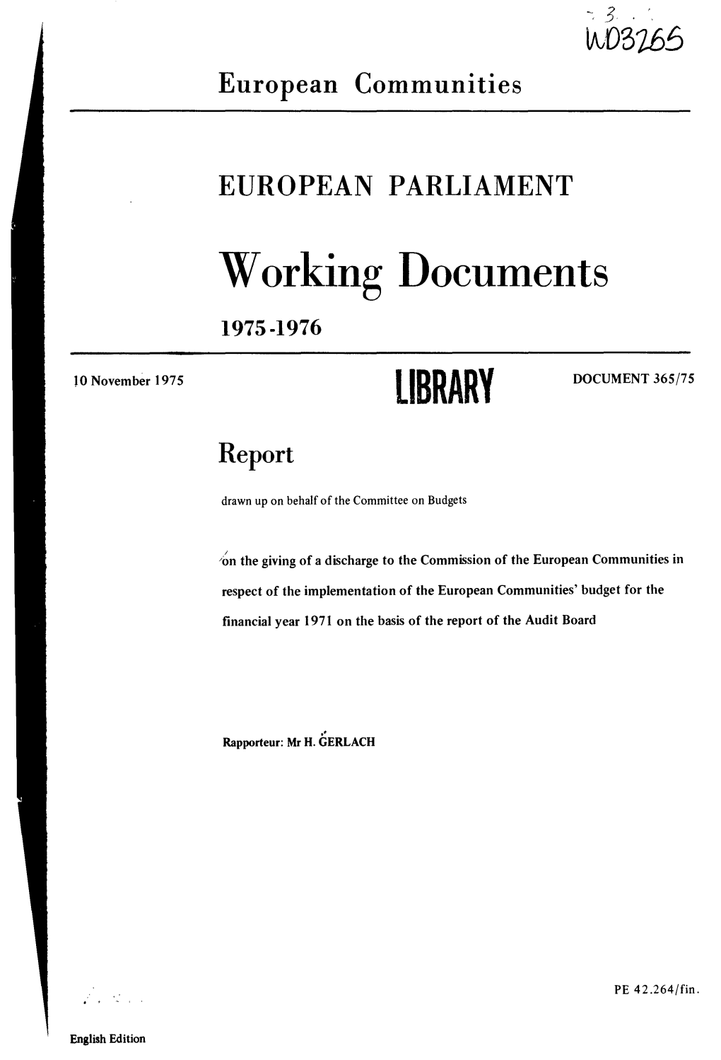 Working Documents 1975-1976 JO November 1975 LIBRARY DOCUMENT 365/75