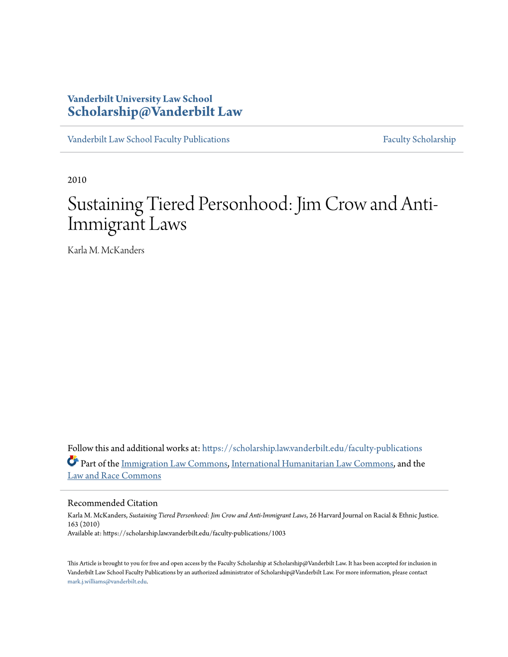 Sustaining Tiered Personhood: Jim Crow and Anti-Immigrant Laws, 26 Harvard Journal on Racial & Ethnic Justice