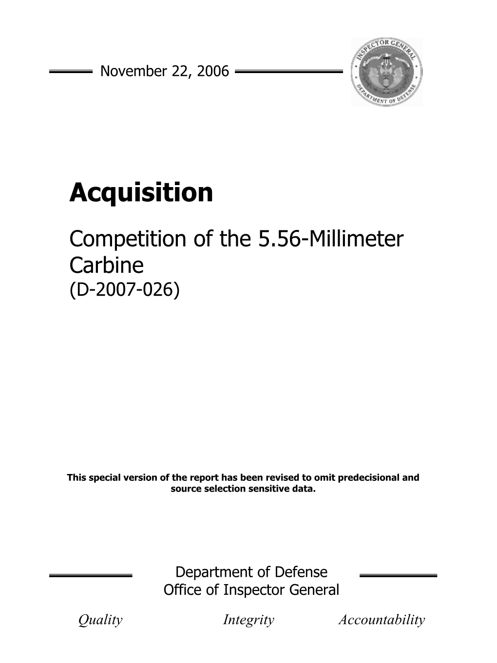 Acquisition Competition of the 5.56-Millimeter Carbine (D-2007-026)