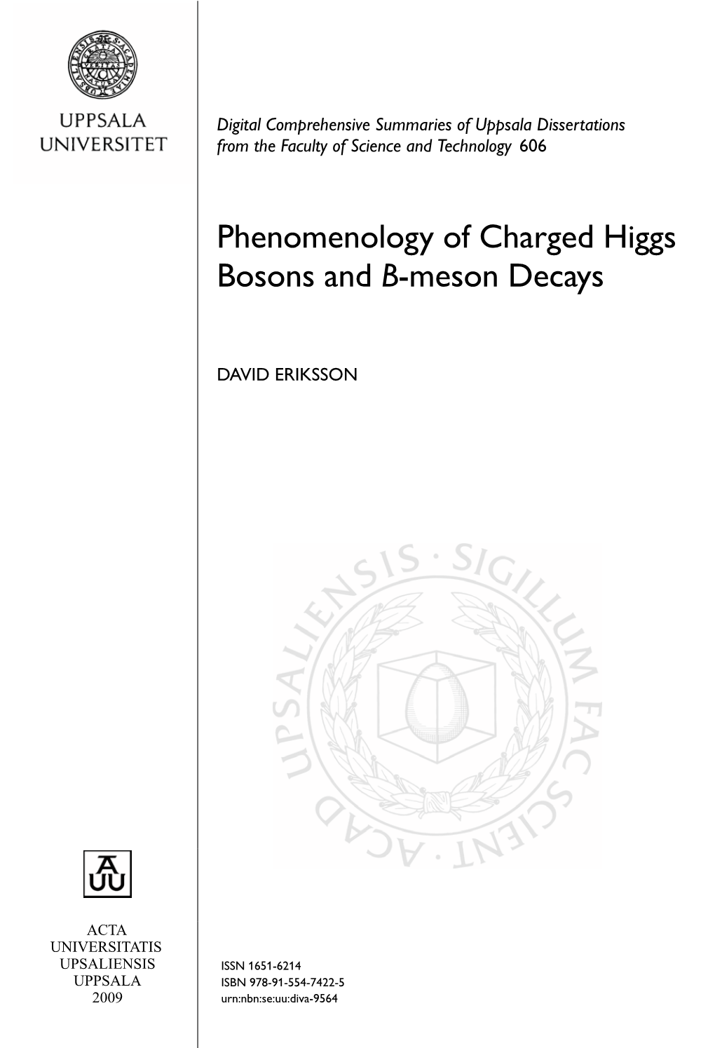 Phenomenology of Charged Higgs Bosons and B-Meson Decays