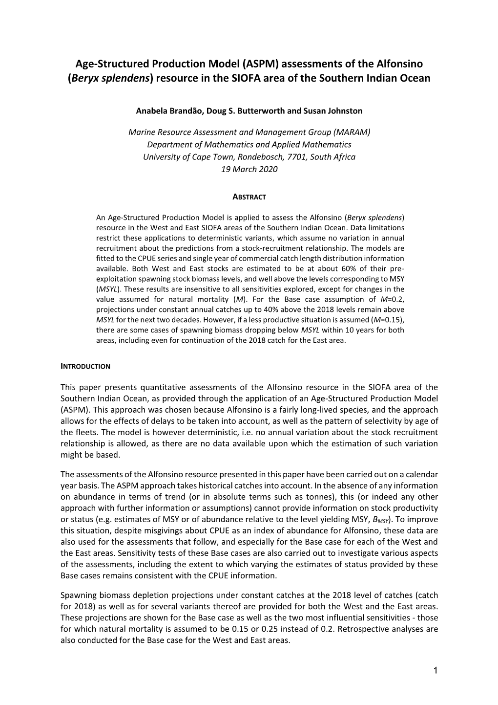 Age-Structured Production Model (ASPM) Assessments of the Alfonsino (Beryx Splendens) Resource in the SIOFA Area of the Southern Indian Ocean